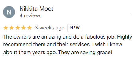 The owners are amazing and do a fabulous job. Highly recommend them and their services. I wish I knew about them years ago. They are saving grace!